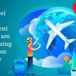 How Travel Portal Development Companies are Revolutionizing the Tourism Industry